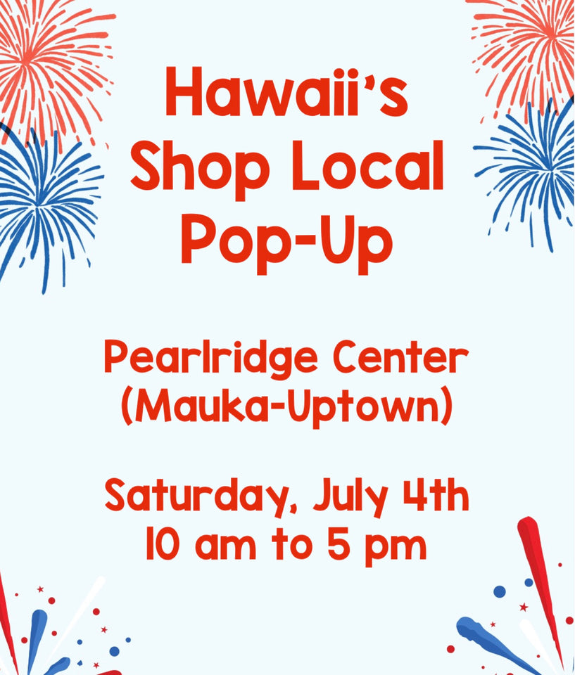 Pearlridge Event 7/4!